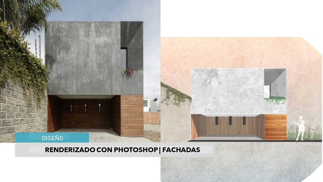 Renderizado con Photoshop | Fachadas 1 UUUU