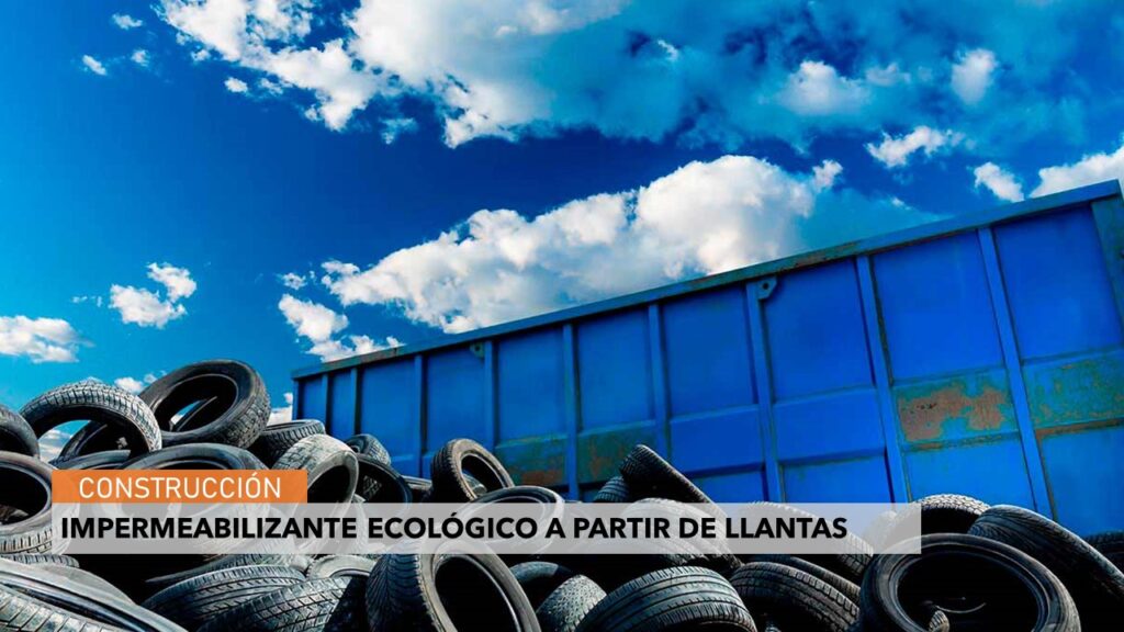 Impermeabilizante Ecologico a Partir de Llantas