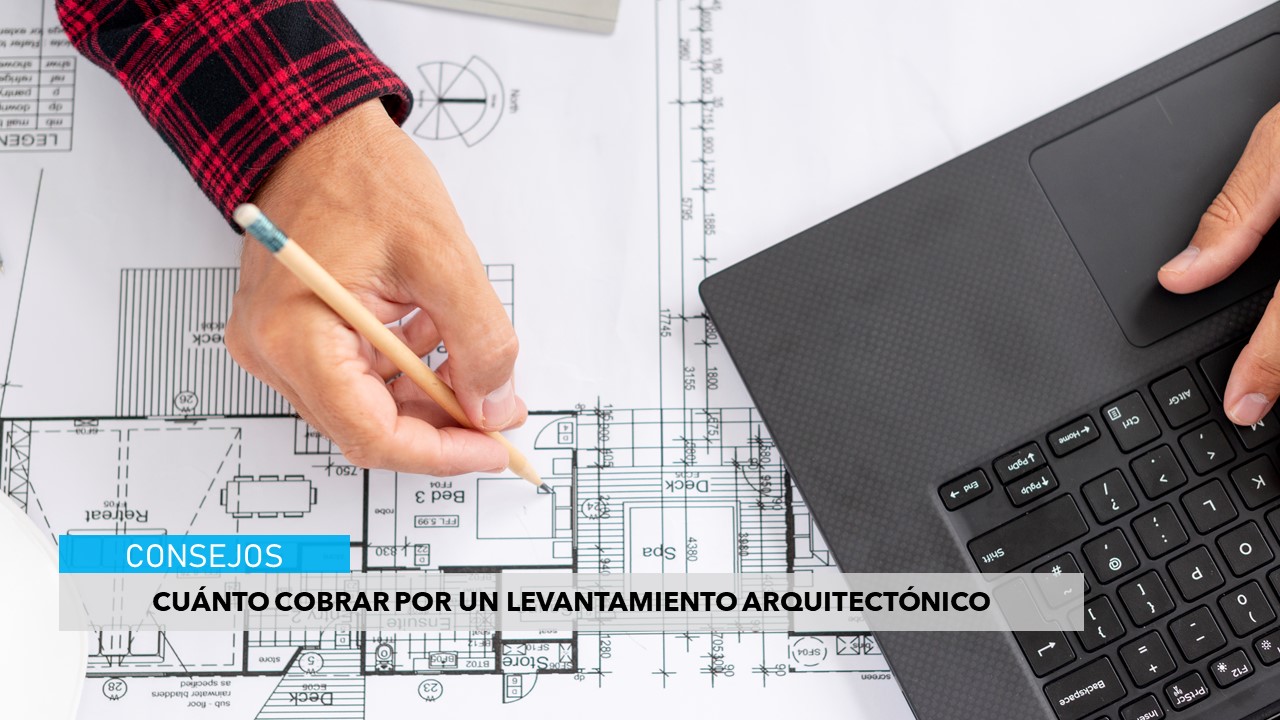 Cuanto Cobrar Por Un Levantamiento Arquitectonico Arqzon