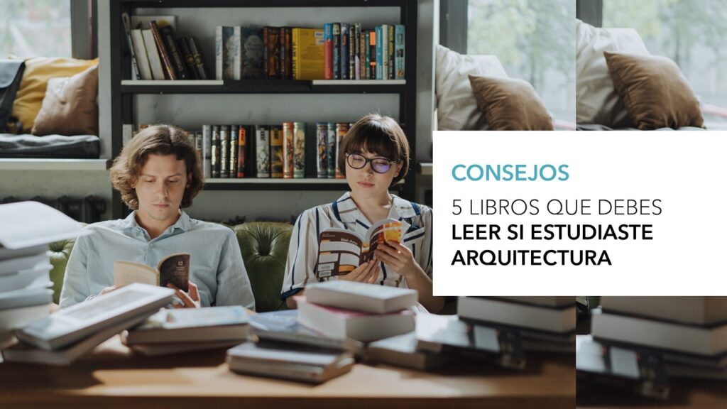 5 libros que debes leer si estudiaste arquitectura