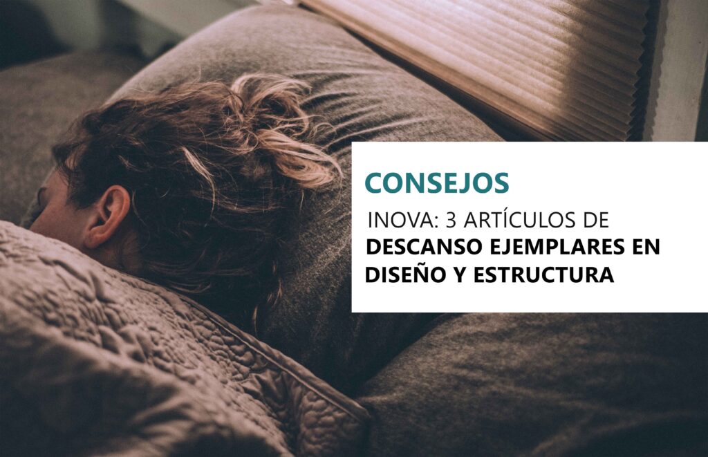 3 articulos de descanso ejemplares en diseno y estructura