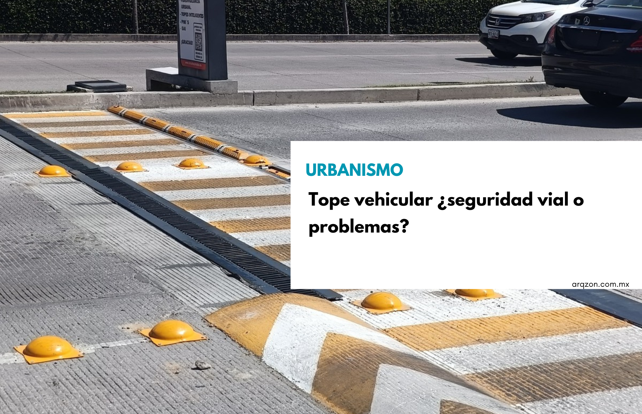 Tope vehicular ¿seguridad vial o problemas?